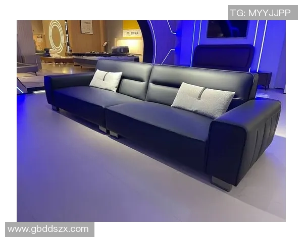 足球明星代言的沙发品牌推荐适合女性的时尚家居选择 足球明星代言的沙发品牌推荐适合女性的时尚家居选择